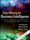 Data Mining for Business Intelligence (eBook): Concepts, Techniques, and Applications in Microsoft Office Excel with XLMiner